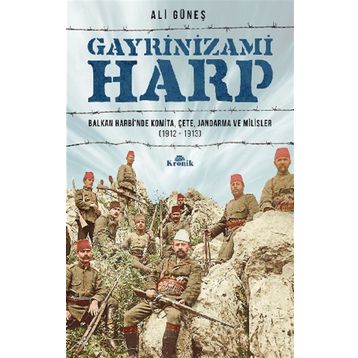 Kronik Kitap Gayrinizami Harp