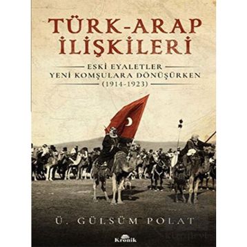 Kronik Kitap Türk Arap İlişkileri
