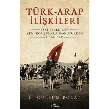Kronik Kitap Türk Arap İlişkileri