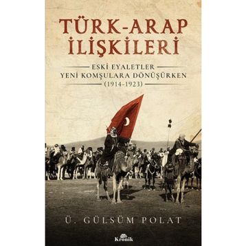 Kronik Kitap Türk Arap İlişkileri