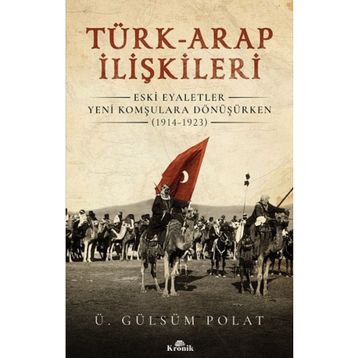 Kronik Kitap Türk Arap İlişkileri