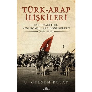 Kronik Kitap Türk Arap İlişkileri
