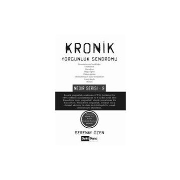 Kronik Yorgunluk Sendromu - Serenay Özen