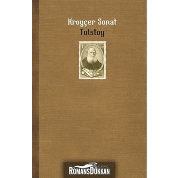 KROYÇER SONAT - LEV NİKOLAYEVİÇ TOLSTOY