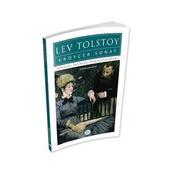 KROYÇER SONAT - LEV NİKOLAYEVİÇ TOLSTOY