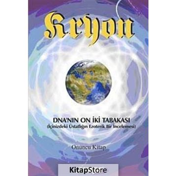 Kryon 10 DNA’nın 12 Tabakası - Lee Carroll