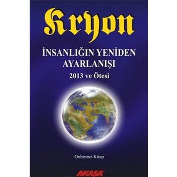 Kryon 11 - İnsanlığın Yeniden Ayarlanışı - Lee Carroll