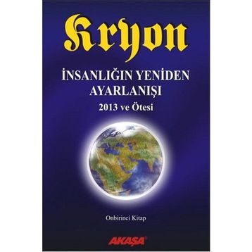 Kryon 11 - İnsanlığın Yeniden Ayarlanışı - Lee Carroll