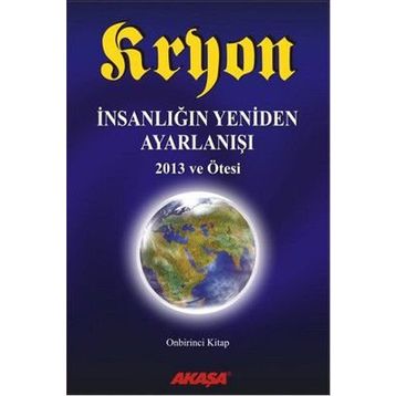 Kryon 11 - İnsanlığın Yeniden Ayarlanışı - Lee Carroll