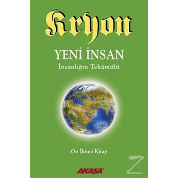 Kryon 12. Kitap: Yeni İnsan - Lee Carroll Kryon