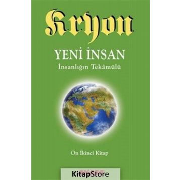 Kryon 12. Kitap: Yeni İnsan - Lee Carroll Kryon
