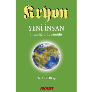 Kryon 12. Kitap: Yeni İnsan - Lee Carroll Kryon