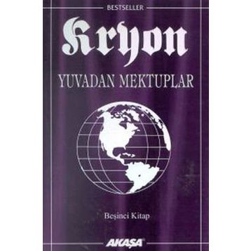 Kryon: 5. Kitap Yuvadan Mektuplar - Lee Carroll