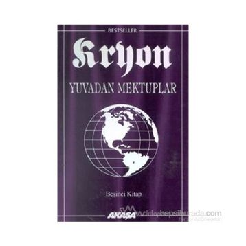 Kryon: 5. Kitap Yuvadan Mektuplar - Lee Carroll