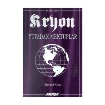 Kryon 5 Yuvadan Mektuplar - Lee Carroll