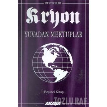 Kryon 5 Yuvadan Mektuplar - Lee Carroll