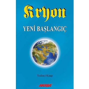 Kryon 7. Kitap Yeni Başlangıç - Lee Carroll