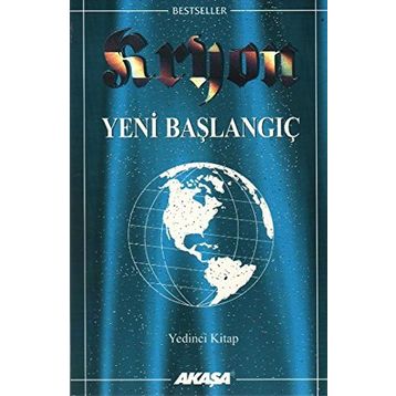 Kryon 7. Kitap Yeni Başlangıç - Lee Carroll