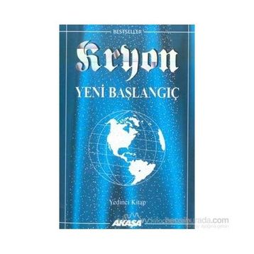Kryon 7. Kitap Yeni Başlangıç - Lee Carroll