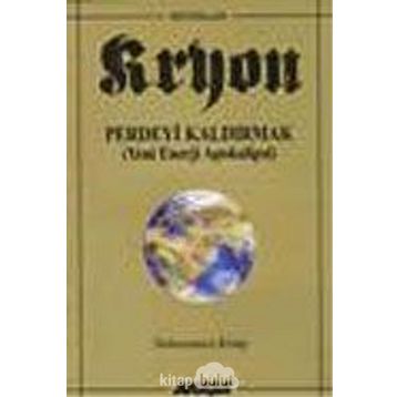 Kryon 9 Perdeyi Kaldırmak - Lee Carroll