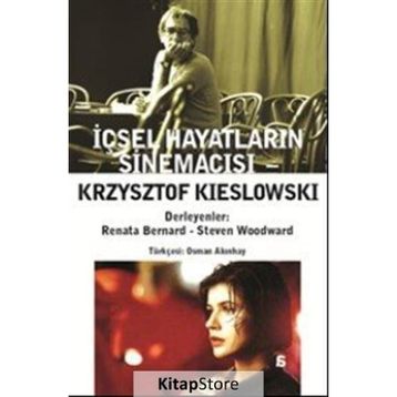 Krzysztof Kieslowski İçsel Hayatların Sinemacısı
