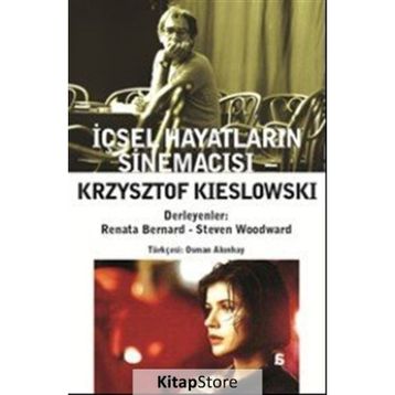 Krzysztof Kieslowski İçsel Hayatların Sinemacısı