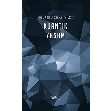 Kuantik Yaşam - Açılan Yıldız