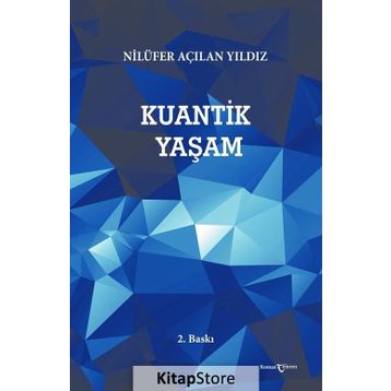 Kuantik Yaşam - Açılan Yıldız