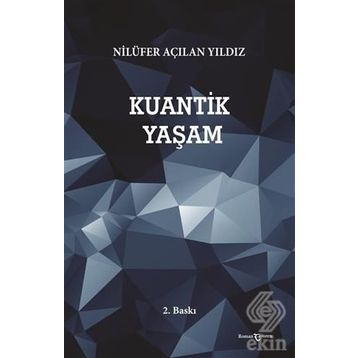 Kuantik Yaşam - Açılan Yıldız