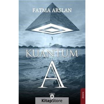 Kuantum A - Fatma Arslan