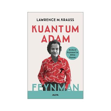 Kuantum Adam Feynman - Lawrence M. Krauss