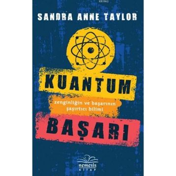 Kuantum Başarı - Sandra Anne Taylor