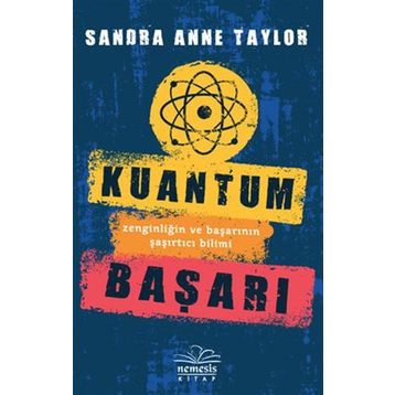 Kuantum Başarı - Sandra Anne Taylor