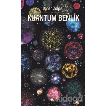 KUANTUM BENLIK - DANAH ZOHAR