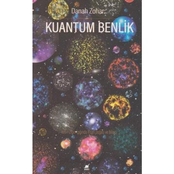KUANTUM BENLIK - DANAH ZOHAR