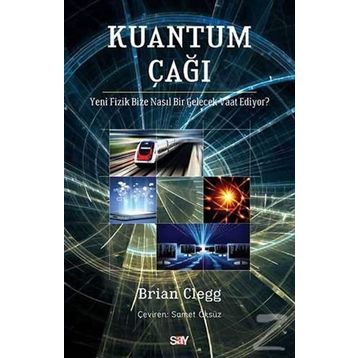 Kuantum Çağı - Brian Clegg