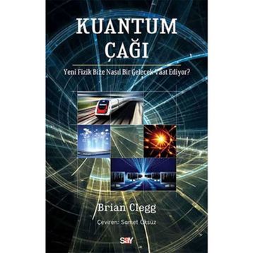 Kuantum Çağı - Brian Clegg
