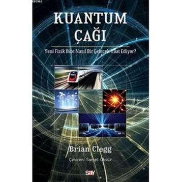 Kuantum Çağı - Brian Clegg