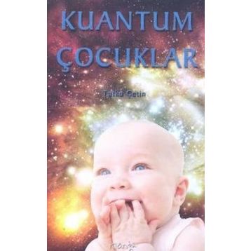 KUANTUM ÇOCUKLAR - TUTKU ÇETİN