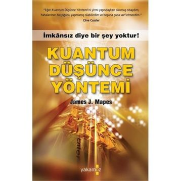 KUANTUM DÜŞÜNCE YÖNETİMİ - JAMES J. MAPES