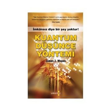 KUANTUM DÜŞÜNCE YÖNETİMİ - JAMES J. MAPES