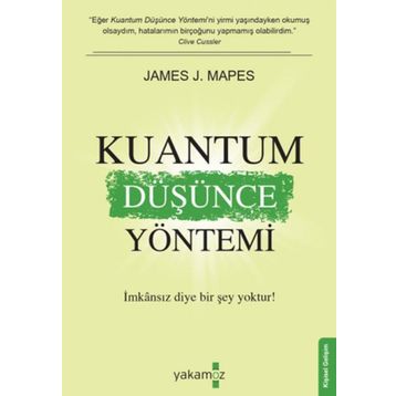 KUANTUM DÜŞÜNCE YÖNETİMİ - JAMES J. MAPES