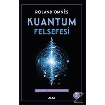 KUANTUM FELSEFESI - ŞEVKİ IŞIKLI