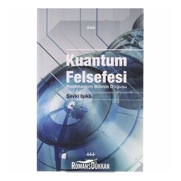 KUANTUM FELSEFESI - ŞEVKİ IŞIKLI