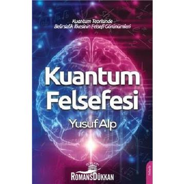 Kuantum Felsefesi - Yusuf Alp
