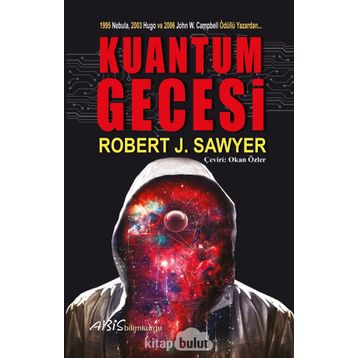 Kuantum Gecesi - Robert J. Sawyer