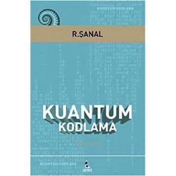 KUANTUM KODLAMA - R. ŞANAL