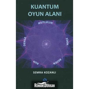 KUANTUM OYUN ALANI - SEMRA KOZANLI