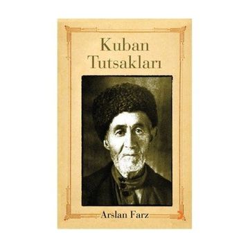 KUBAN TUTSAKLARI - ARSLAN FARZ