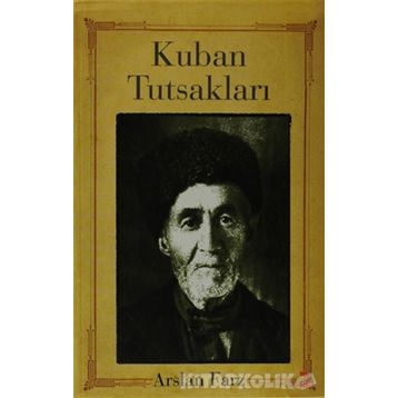 KUBAN TUTSAKLARI - ARSLAN FARZ